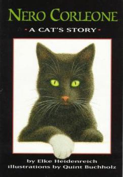 Nero Corleone: A Cat's Story - Book #1 of the Nero Corleone