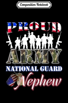 Composition Notebook: Proud Army National Guard Nephew US Dog Tag Men  Journal/Notebook Blank Lined Ruled 6x9 100 Pages