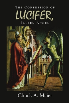 Paperback The Confession of Lucifer, Fallen Angel Book