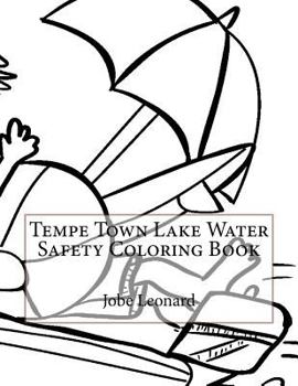 Paperback Tempe Town Lake Water Safety Coloring Book