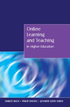 Paperback Online Learning and Teaching in Higher Education Book