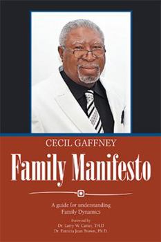 Paperback Family Manifesto: A Guide for Understanding Family Dynamics Book