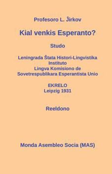 Paperback Kial venkis Esperanto?: Studo [Esperanto] Book