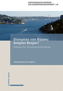 Hardcover Dionysios Von Byzanz, Anaplus Bospori: Die Fahrt Auf Dem Bosporos. Einleitung, Text, Ubersetzung Und Kommentar Book