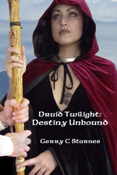 Paperback Druid Twilight: Destiny Unbound Book