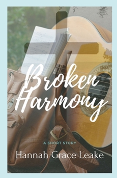 Paperback Broken Harmony: A Short Story (Broken Pieces) Book