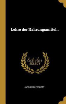Hardcover Lehre der Nahrungsmittel... [German] Book