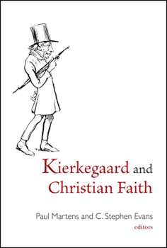 Hardcover Kierkegaard and Christian Faith Book