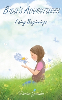 Paperback Bidu's Adventures: Fairy Beginnings Book
