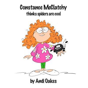 Paperback Constance McClatchy thinks spiders are cool Book