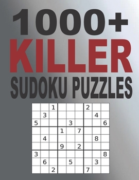 Paperback 1000+ Killer Sudoku Puzzles: Sudoku puzzle book for adults, Sudoku Puzzles with Solutions, Tons of Challenge for your Brain Book