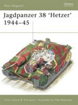 Jagdpanzer 38t Hetzer, 1944-45 (New Vanguard Series, 36) - Book #36 of the Osprey New Vanguard