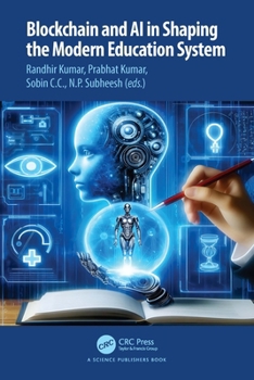 Hardcover Blockchain and AI in Shaping the Modern Education System Book