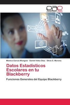 Paperback Datos Estadísticos Escolares en tu Blackberry [Spanish] Book