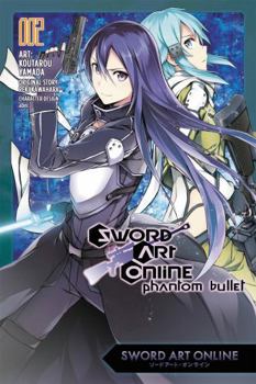 Sword Art Online: Phantom Bullet, Vol. 2 - Book #2 of the Sword Art Online: Phantom Bullet Manga