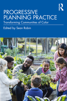 Paperback Progressive Planning Practice: Transforming Communities of Color Book