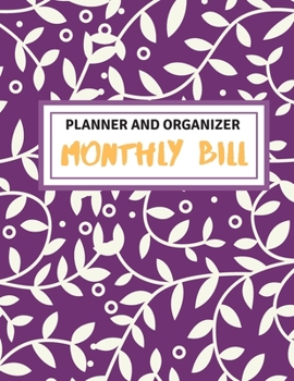 Monthly Bill Planner And Organizer: Finance Monthly & Weekly Budget Planner Expense Tracker Bill Organizer Journal Notebook | Budget Planning |Daily ... Log Book 8.5x11 in (Expense Tracker B