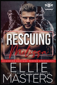 Paperback Rescuing Melissa: Ex-Military Special Forces Hostage Rescue Book