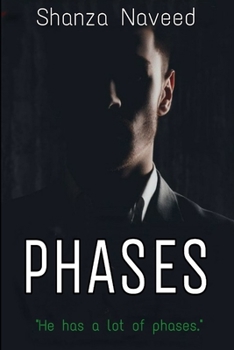 Paperback Phases: He has a lot of phases Book