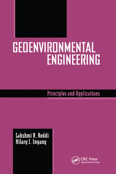 Paperback Geoenvironmental Engineering: Principles and Applications Book