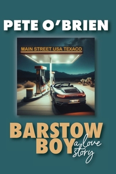 Paperback Barstow Boy - A Love Story Book