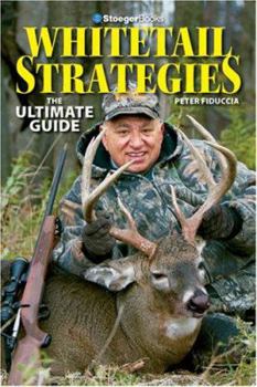 Paperback Whitetail Strategies: The Ultimate Guide Book