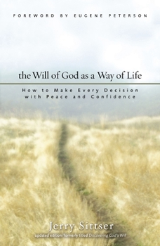 Paperback The Will of God as a Way of Life: How to Make Every Decision with Peace and Confidence Book
