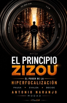 Paperback El principio Zizou: El poder de la hiperfocalización [Spanish] Book