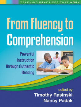 Paperback From Fluency to Comprehension: Powerful Instruction Through Authentic Reading Book