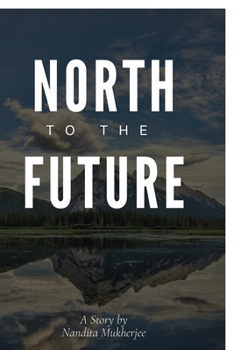 Paperback North to the Future Book