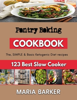 Paperback Pantry Baking: Complete Guide for Baking Pastries at home Book