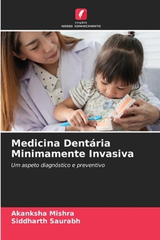 Paperback Medicina Dentária Minimamente Invasiva [Portuguese] Book