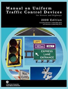 Paperback Manual on Uniform Traffic Control for Streets and Highways (Includes changes 1 and 2 dated May 2012) Book