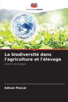 Paperback La biodiversité dans l'agriculture et l'élevage [French] Book