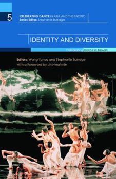 Paperback Identity and Diversity: Celebrating Dance in Taiwan Book