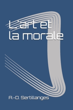Paperback L'art et la morale [French] Book