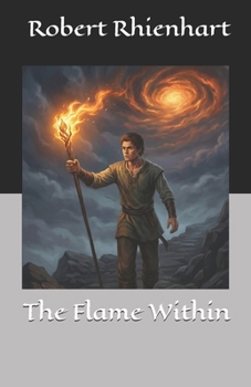 The Flame Within (The Chronicles of the Flame Within)