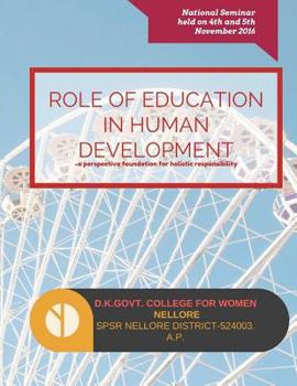 Paperback Role Of Education In Human Development: A Perspective Foundation For Holistic Responsibility Book