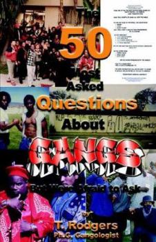 Paperback The Fifty Most Asked Questions about Gangs Book