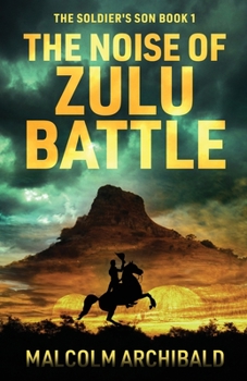Paperback The Noise of Zulu Battle Book