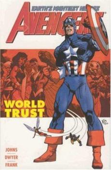 Avengers, Volume 1: World Trust - Book  of the Geoff Johns Avengers