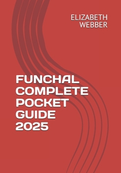 Paperback Funchal Complete Pocket Guide 2025 Book