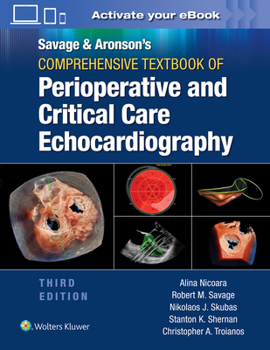Hardcover Savage & Aronson's Comprehensive Textbook of Perioperative and Critical Care Echocardiography: Print + eBook with Multimedia Book