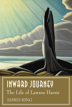 Hardcover Inward Journey: The Life of Lawren Harris Book