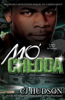 Mo Chedda - Book #2 of the Chedda Boyz