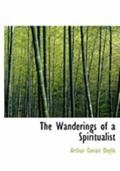 The Wanderings of a Spiritualist