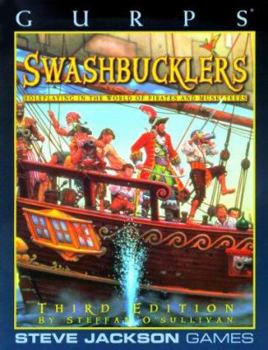 Paperback Gurps Swashbucklers: Roleplaying in the World of Pirates and Musketeers Book