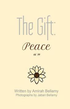 Paperback The Gift: Peace Book