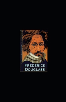 Paperback Narrative of the Life of Frederick Douglass Illustrated Book