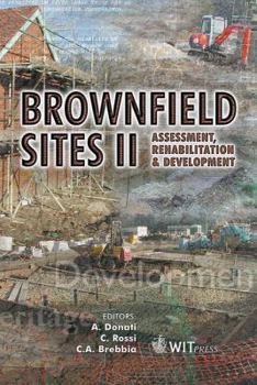 Brownfied Sites II : Assessment, Rehabitation and Development